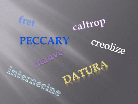 caltrop datura fret internecine creolize peccary mauve